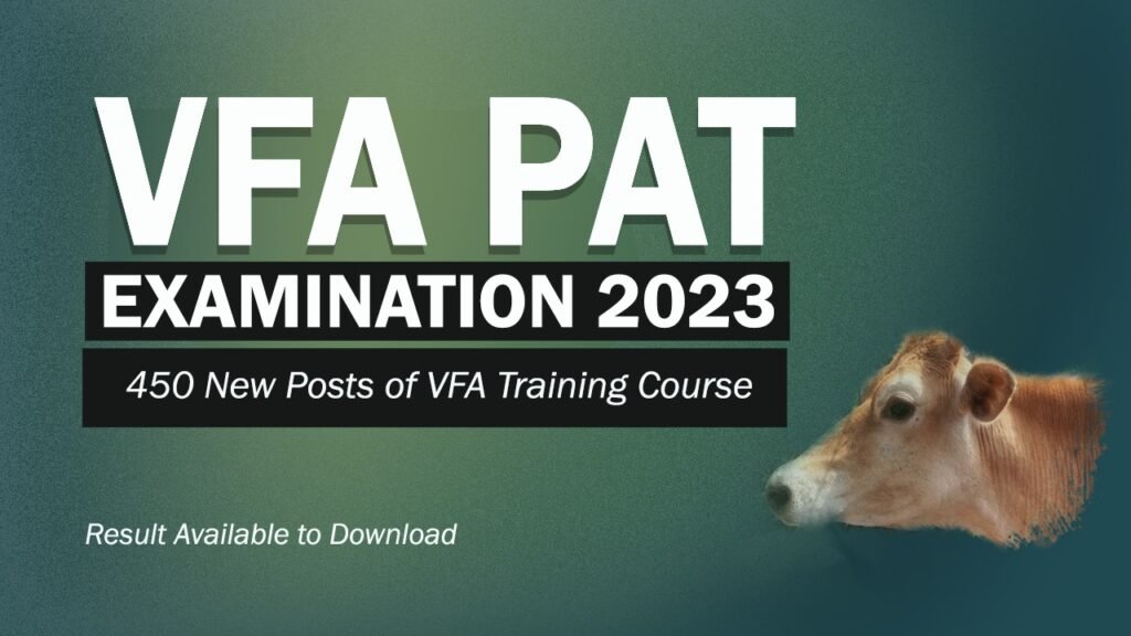 VFA PAT Examination 2023 – 450 New Posts of VFA Training Course, Result Available to Download